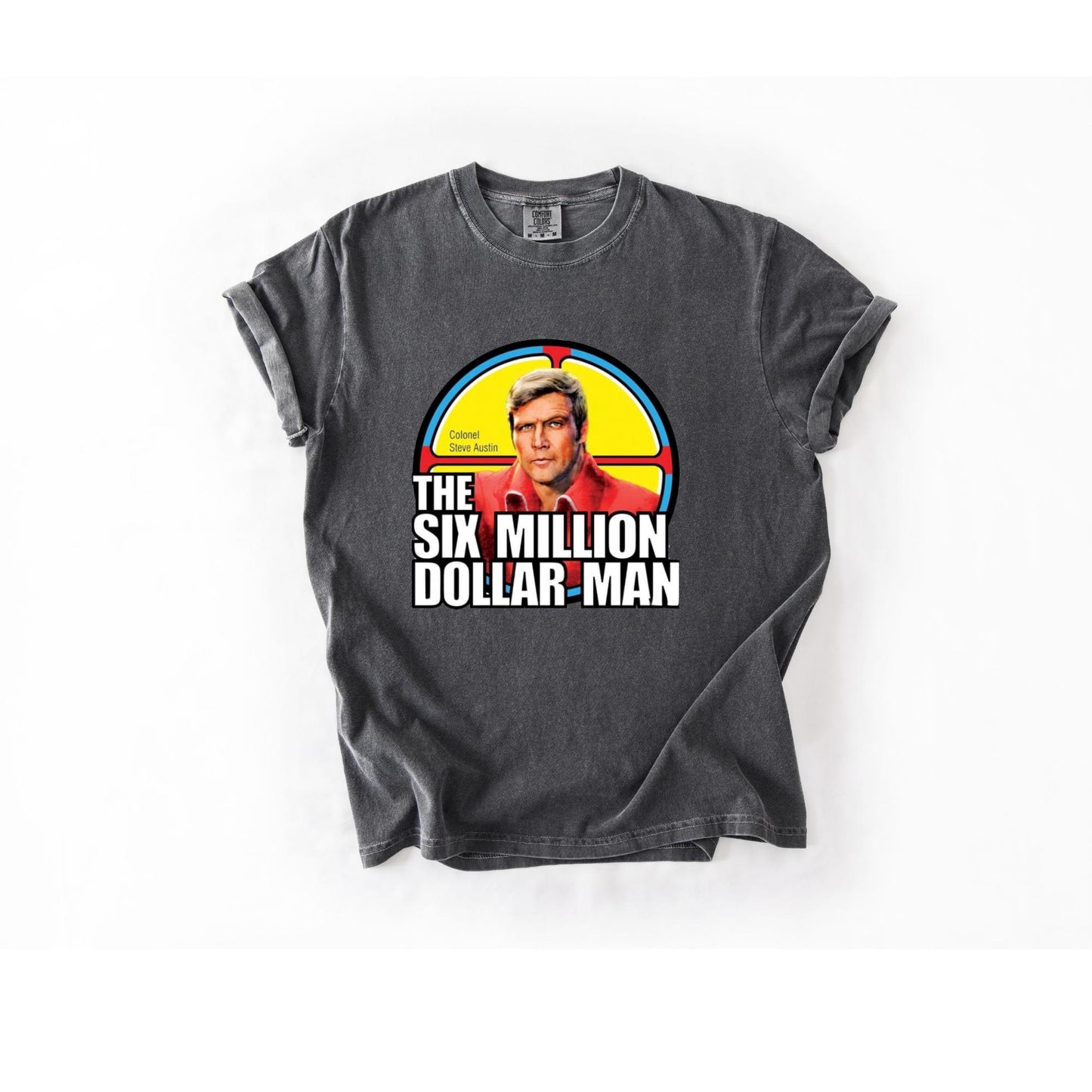 Six Million Dollar Man Unisex Crewneck T-Shirt