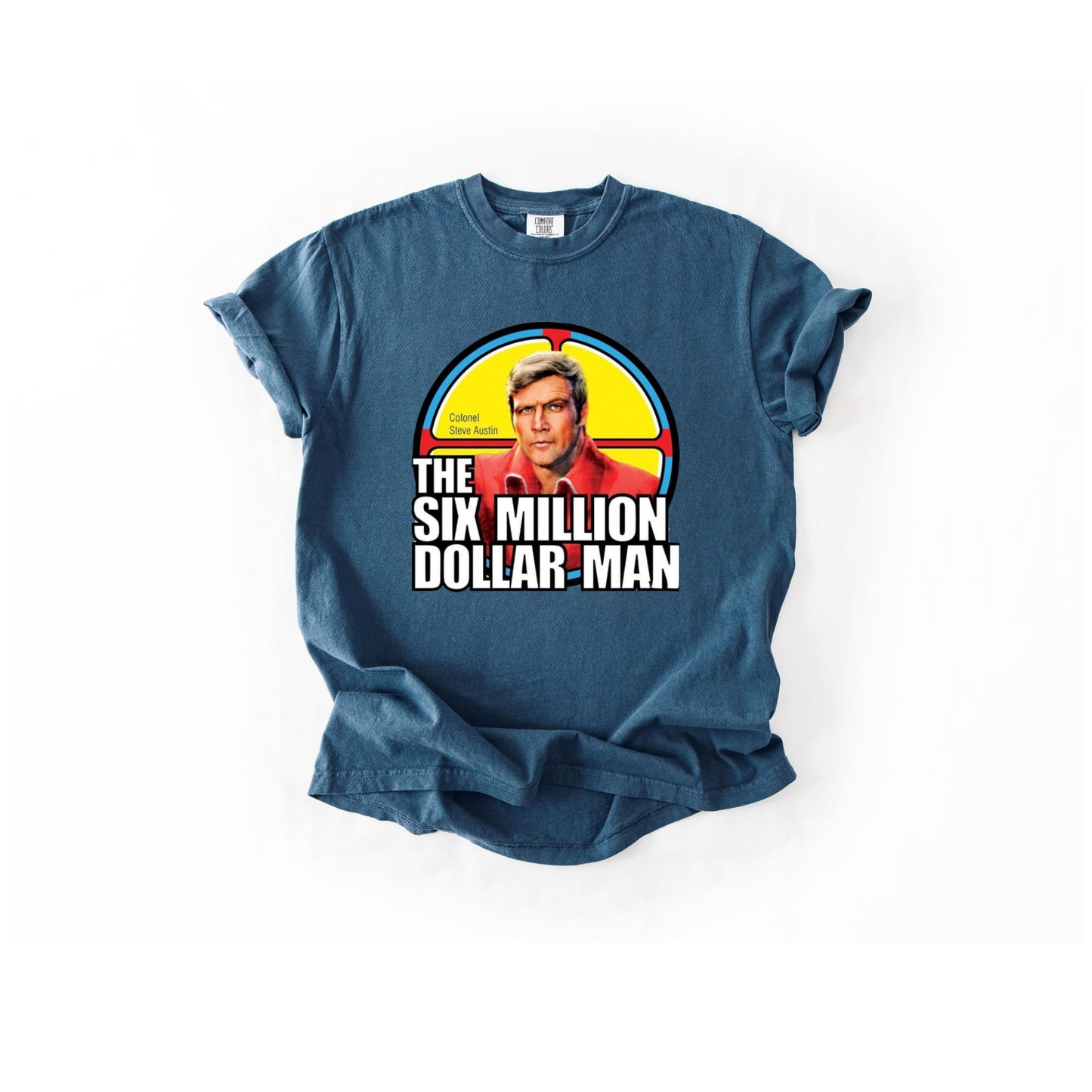 Six Million Dollar Man Unisex Crewneck T-Shirt